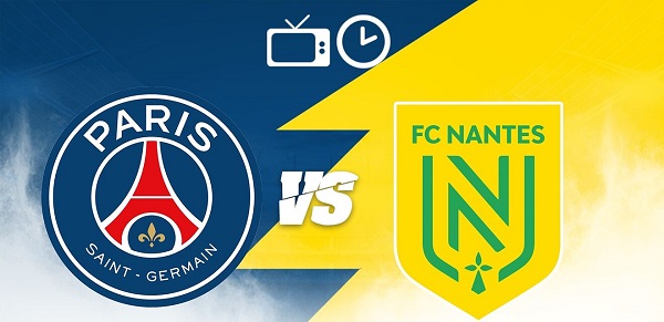 Prediksi PSG vs Nantes 01:00 pada 1 Agustus – Piala Super Prancis