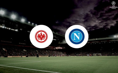 Prediksi Eintracht Frankfurt vs Napoli 03h00 on 22/2 Leg pertama babak 16 besar Liga Champions