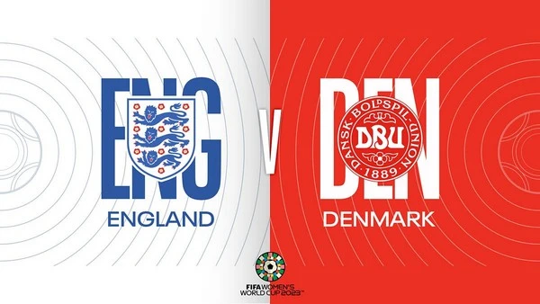 Prediksi England vs Denmark 15:30 pada 28 Juli Piala Dunia Wanita FIFA 2023