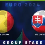 Prediksi Belgium vs Slovakia 23:00 17 Juni Euro 2024