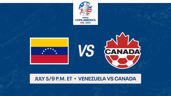Prediksi Venezuela vs Canada 08:00 6 Juli Copa America 2024 - Perempat Final