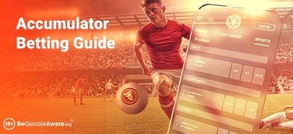 Tingkatkan Persentase Kemenangan Anda dengan Taruhan Akumulator: Kiat-kiat untuk Memilih Taruhan yang Tepat