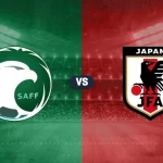 Prediksi Saudi Arabia vs Japan 01:00 11 Oktober Kualifikasi WC